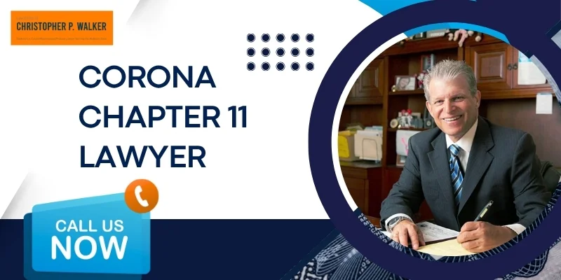 best corona chapter 11 lawyer